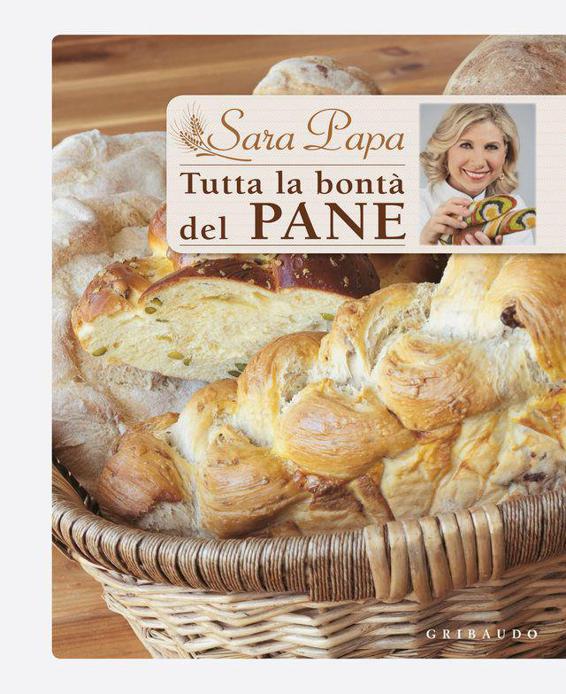 Tutta la bontà del pane (Italian Edition)