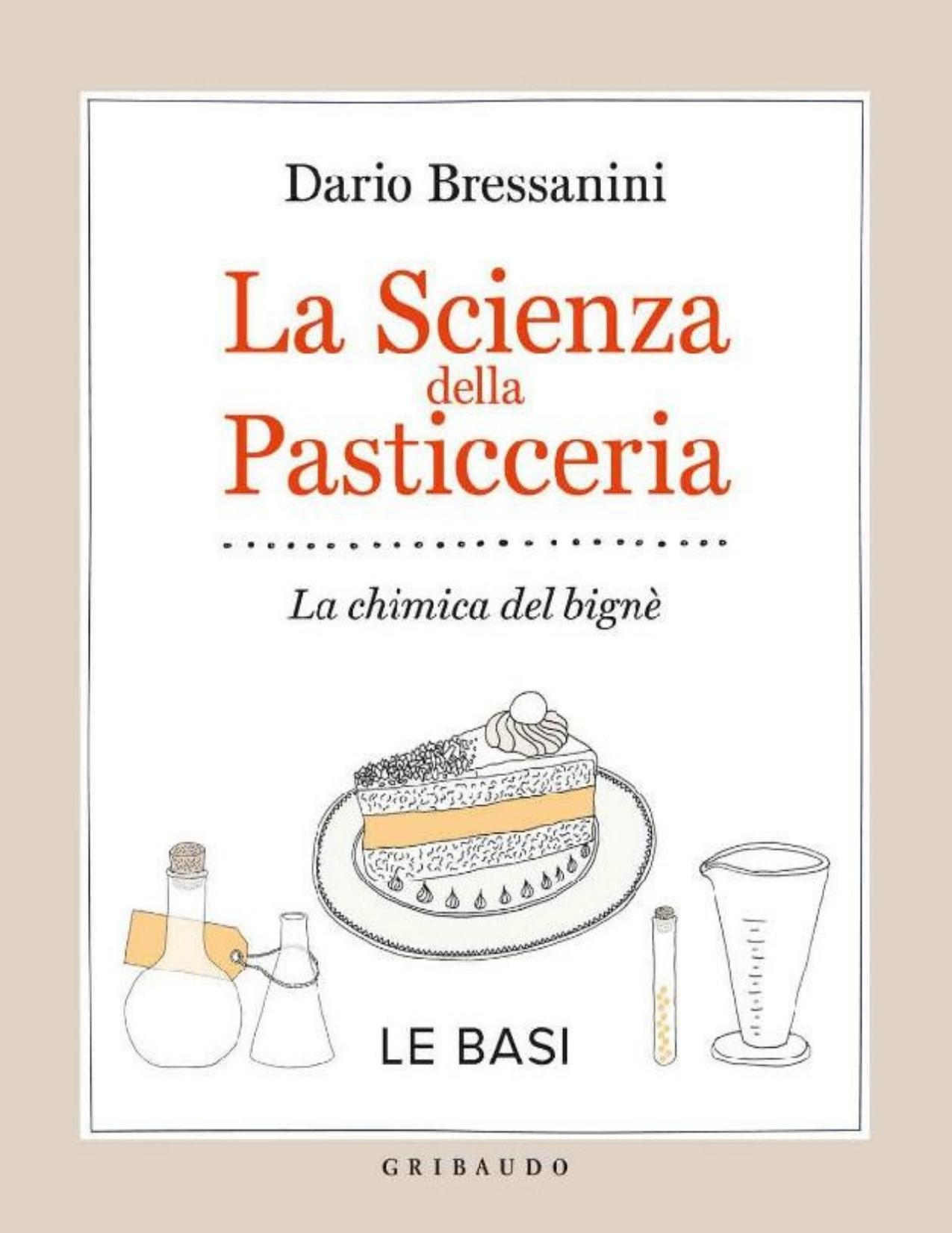 La scienza della pasticceria. La chimica del bignè. Le basi