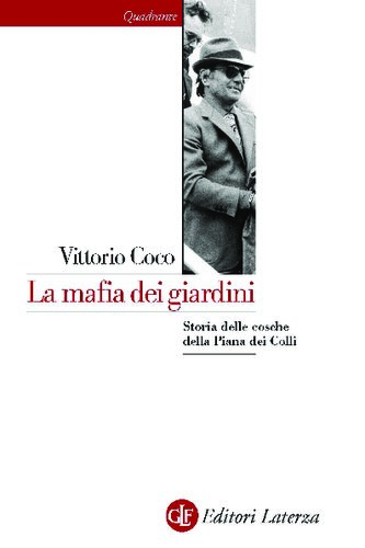 La mafia dei giardini : storia delle cosche della Piana dei Colli