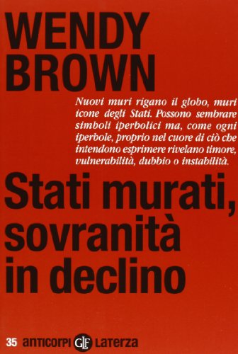 Stati murati, sovranità in declino