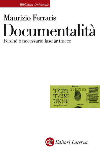 Documentalità. Perché è necessario lasciar tracce