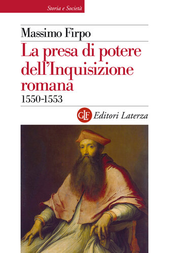 La presa di potere dell'Inquisizione romana