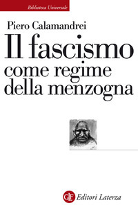 Il fascismo come regime della menzogna