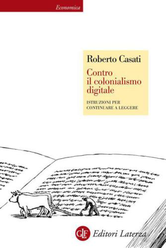 Contro il colonialismo digitale: Istruzioni per continuare a leggere