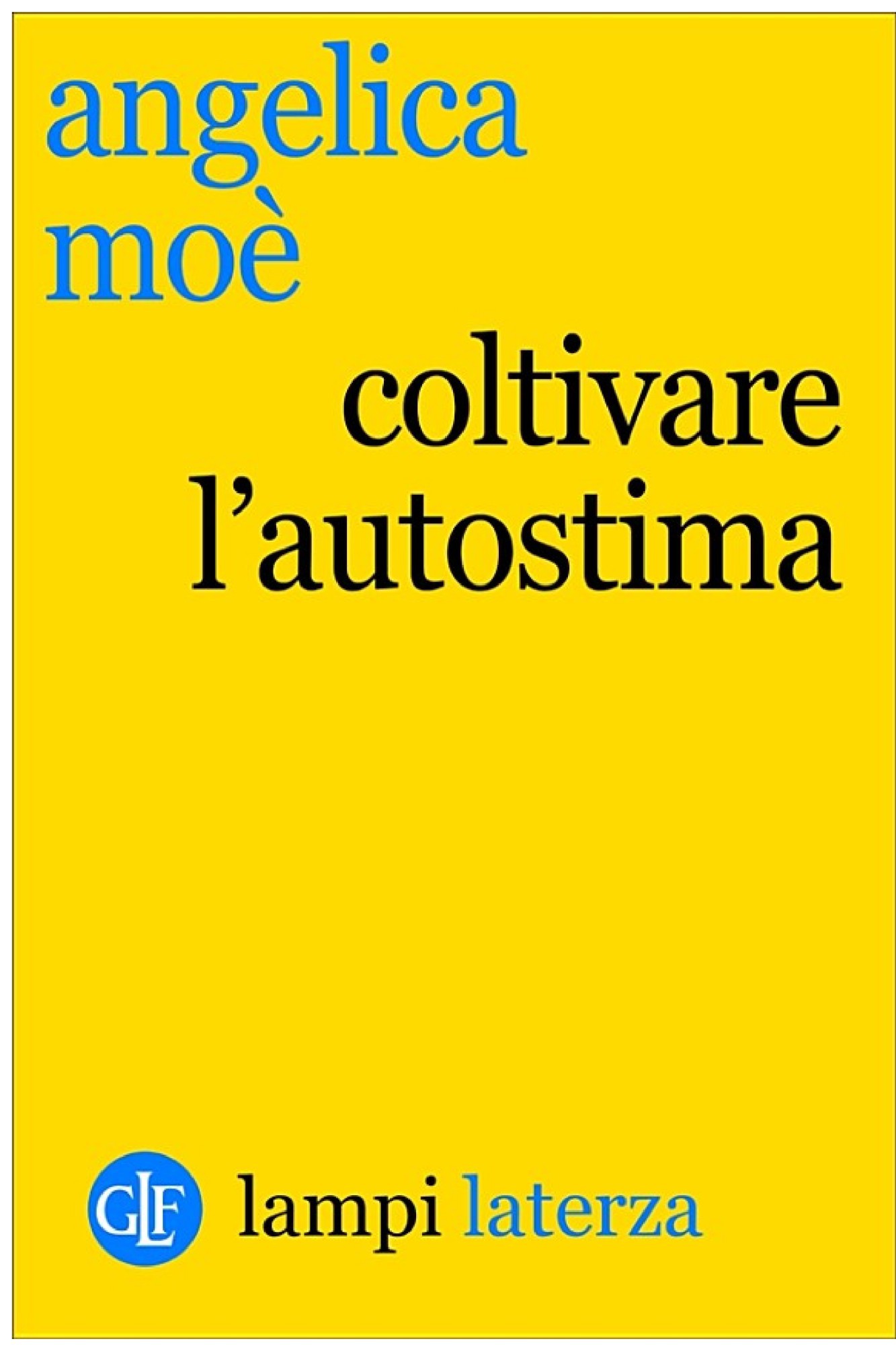 Coltivare l'autostima