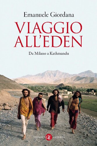 Viaggio all'Eden : da Milano a Kathmandu