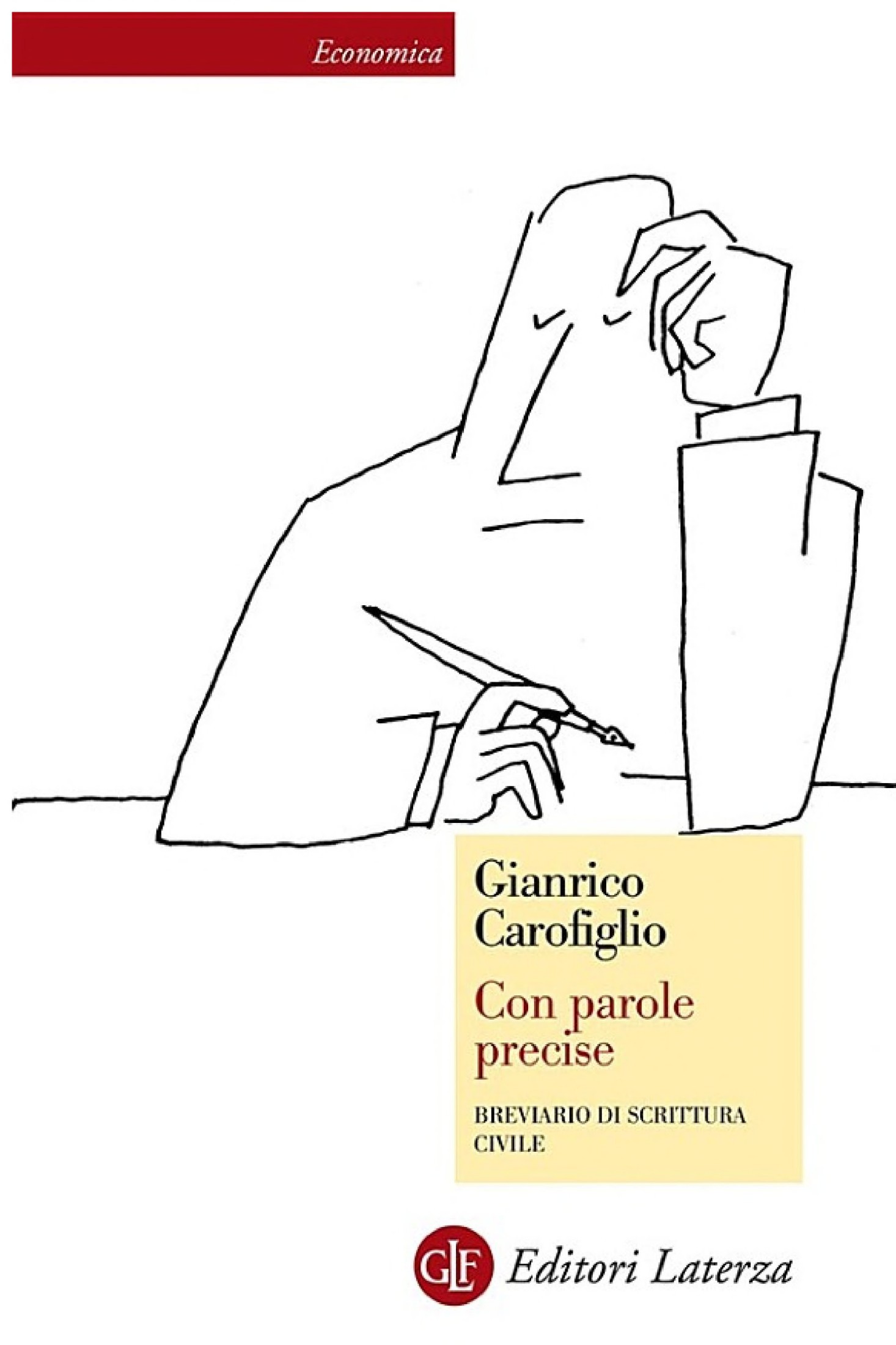 Con parole precise : breviario di scrittura civile