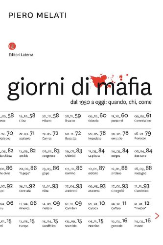 Giorni di Mafia. Dal 1950 a Oggi