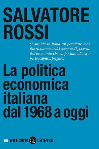 La politica economica italiana dal 1968 a oggi