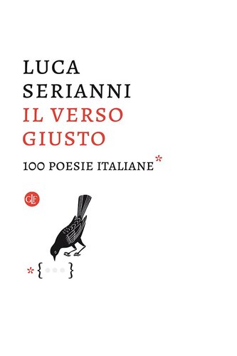 Il verso giusto : 100 poesie italiane