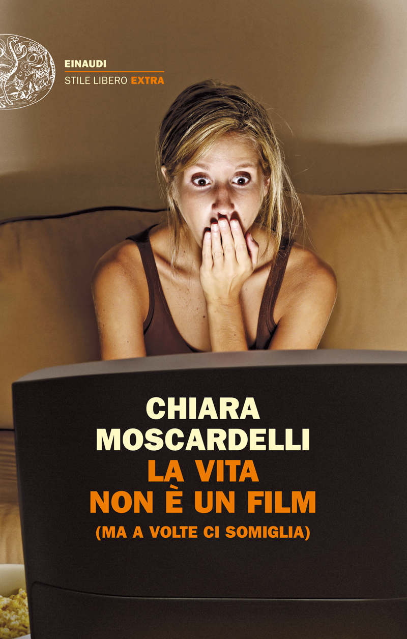 La vita non è un film (ma a volte ci somiglia)