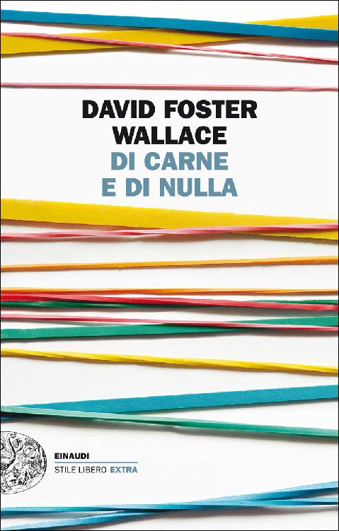 Di carne e di nulla (Einaudi. Stile libero extra) (Italian Edition)