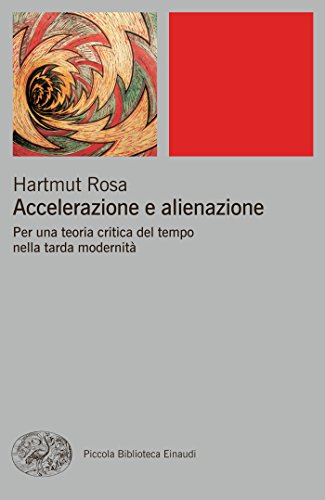 Accelerazione e alienazione