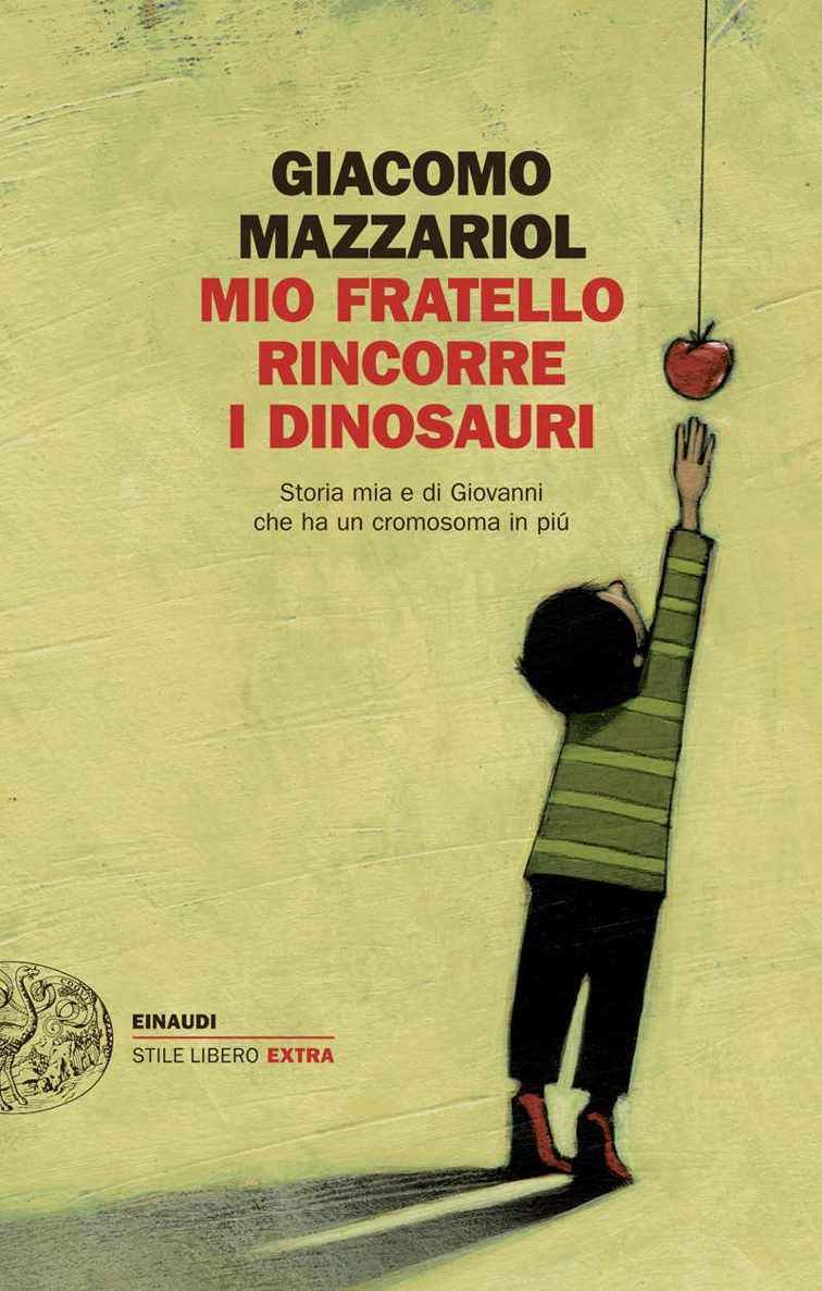 Mio fratello rincorre i dinosauri