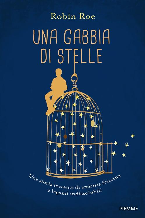 Una gabbia di stelle