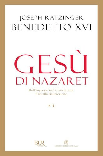 Gesù di Nazaret - Dall'ingresso in Gerusalemme fino alla resurrezione