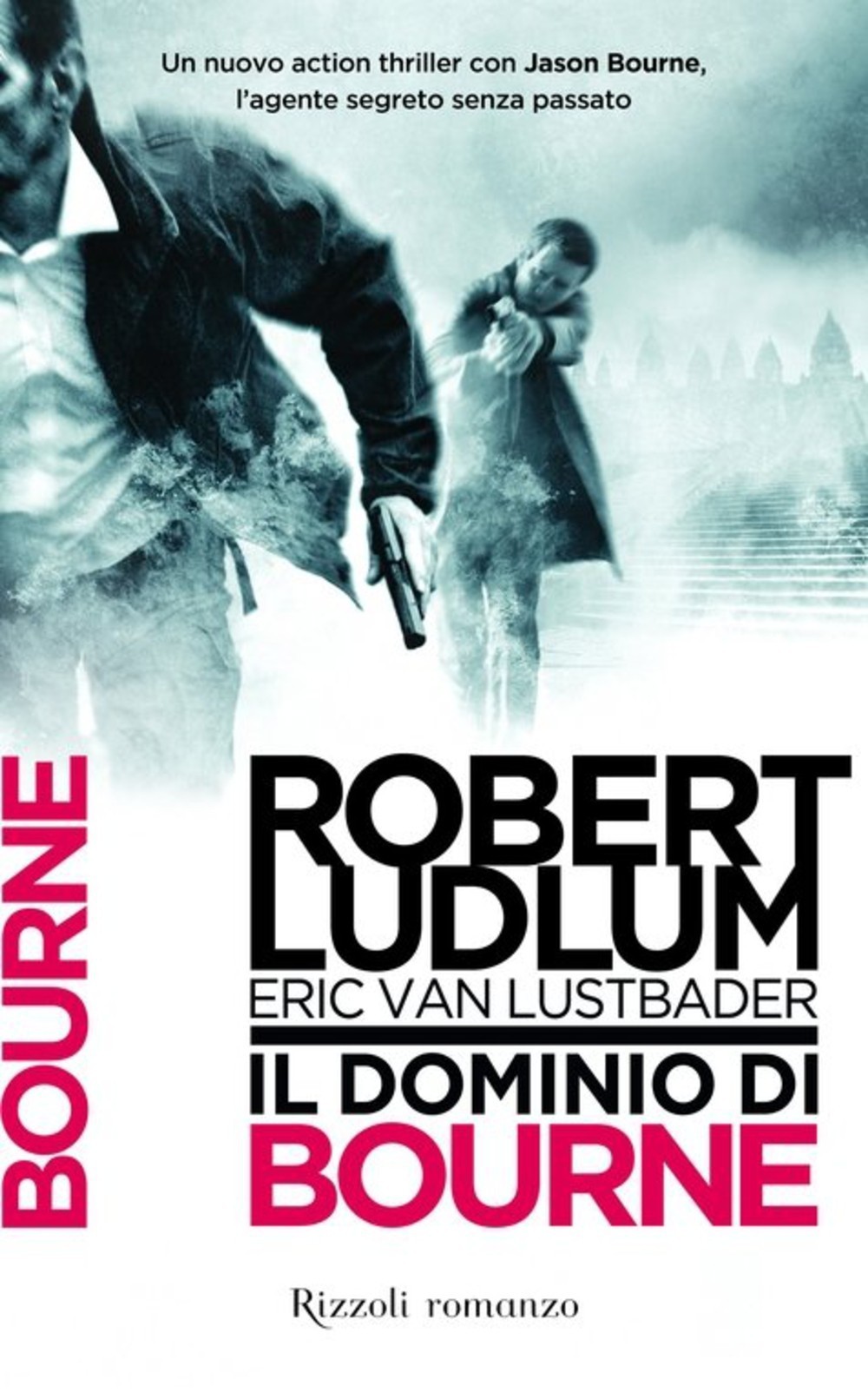 Il dominio di Bourne = The Bourne dominion