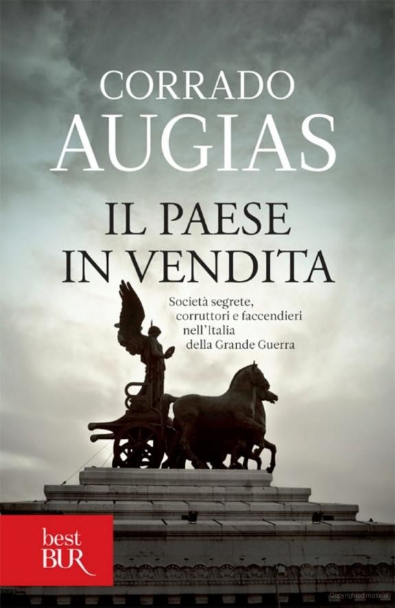 Il Paese in vendita. Società segrete, corruttori e faccendieri nell'Italia della Grande Guerra