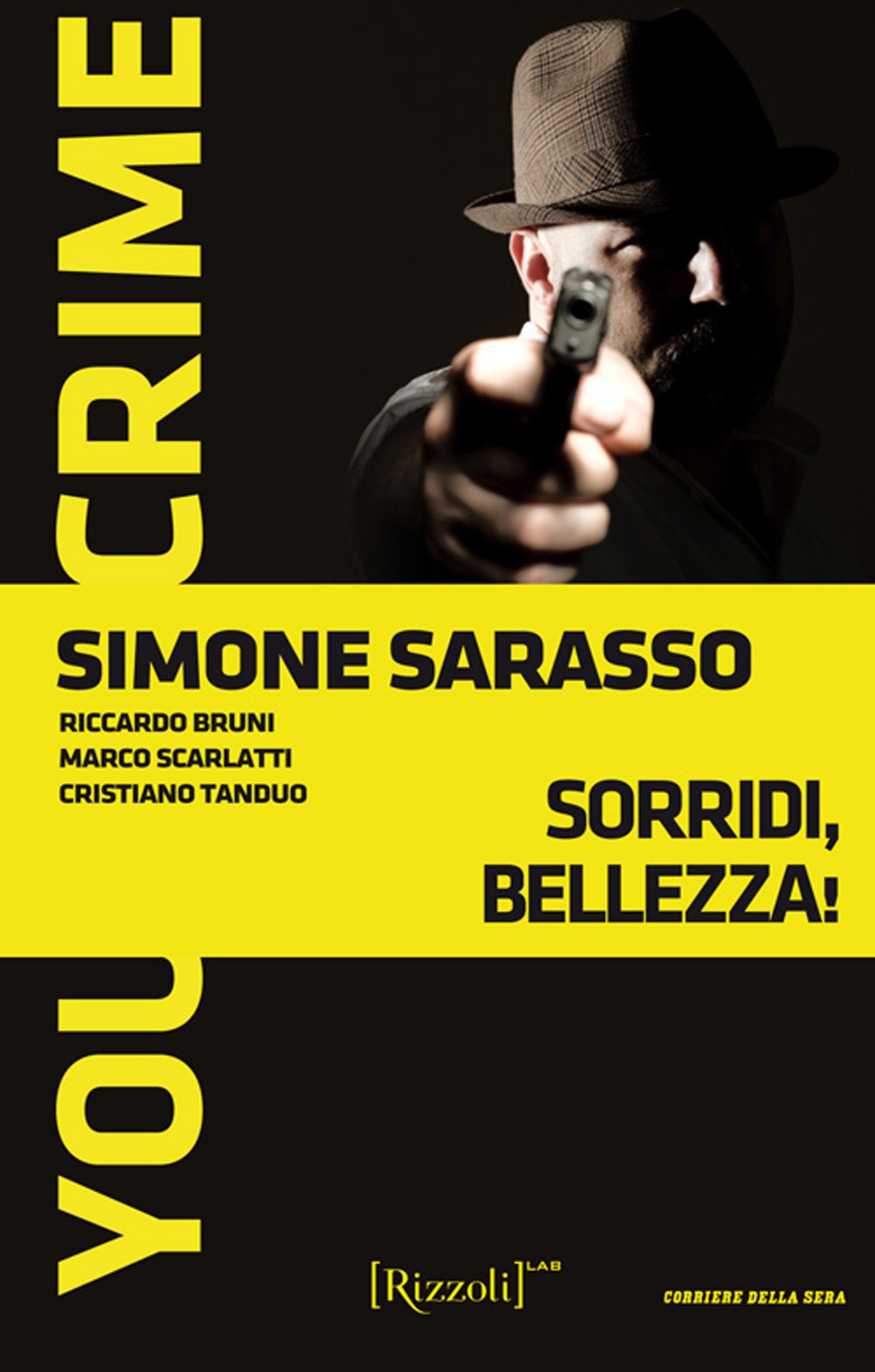 Sorridi, bellezza! - You Crime 2013 - Vol. due