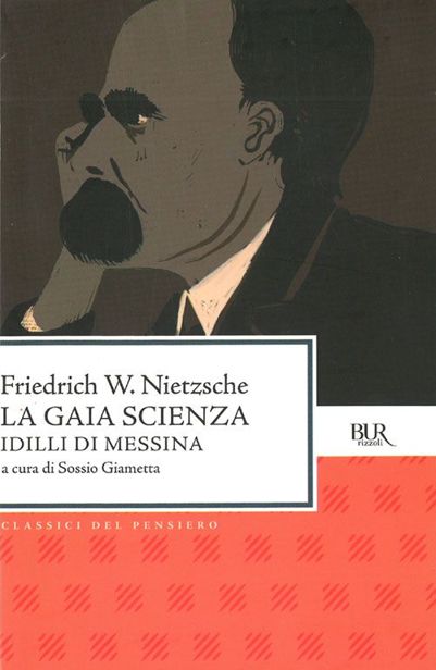 La gaia scienza (Classici) (Italian Edition)