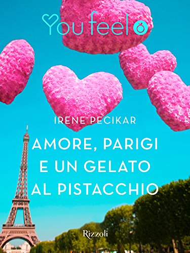 Amore, Parigi e un gelato al pistacchio