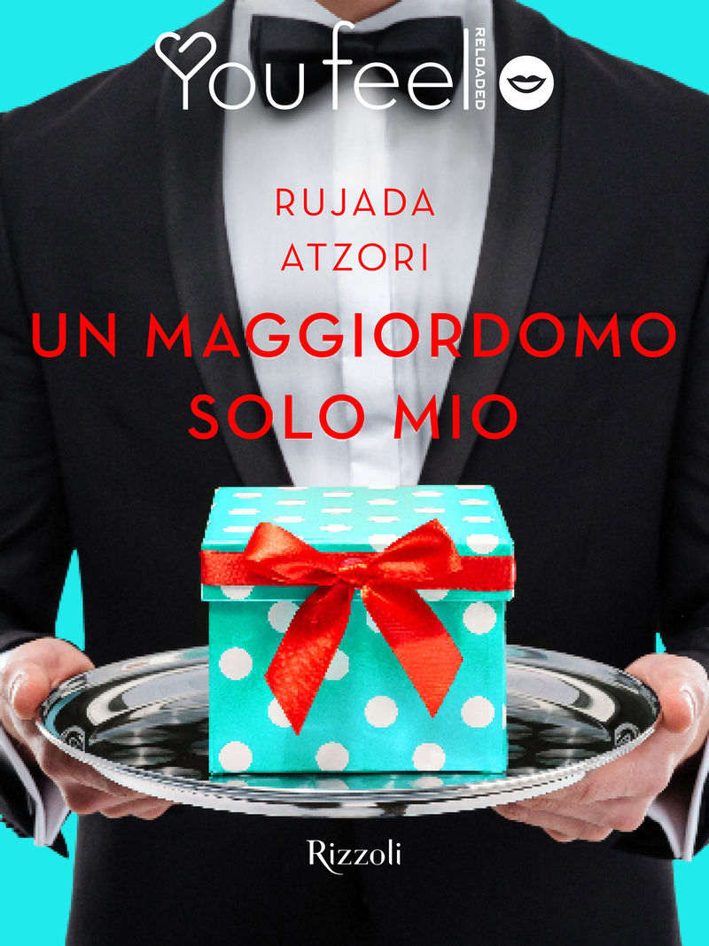 Un maggiordomo solo mio (Youfeel): Girare una crêpe è arte dei più capaci (Italian Edition)