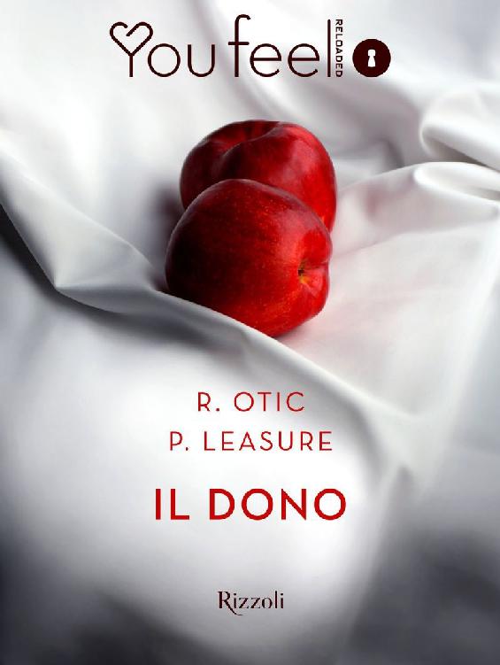 Il dono. Educazione al piacere (Youfeel)
