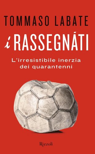 I rassegnati