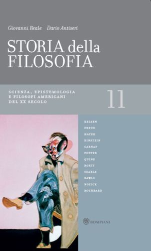 Storia della filosofia. Volume 11. Scienza, epistemologia e filosofi americani del XX secolo