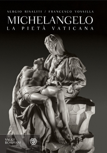 Michelangelo. La Pietà vaticana