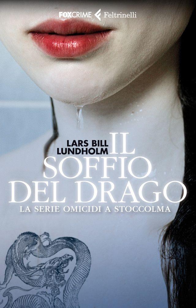 Il soffio del drago : la serie omicidi a Stoccolma