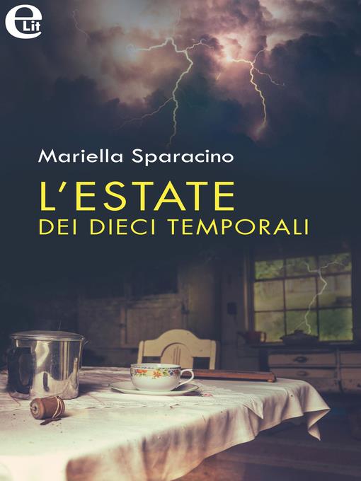 L'estate dei dieci temporali