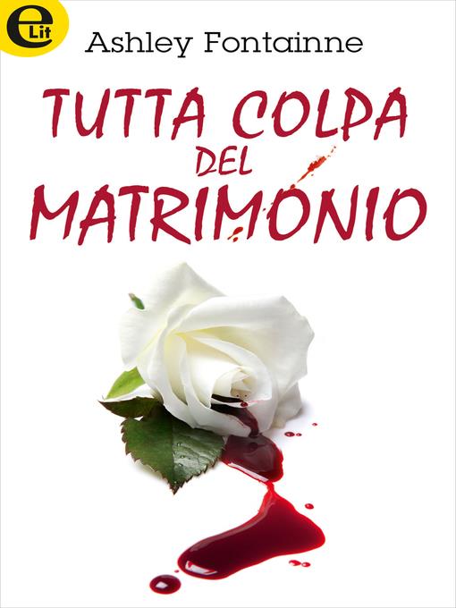 Tutta colpa del matrimonio