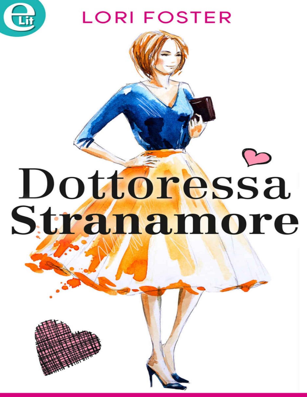 Foster Lori - Sawyers - 01. Dottoressa stranamore