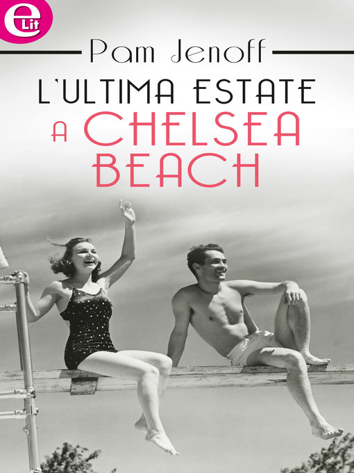 L'ultima estate a Chelsea Beach