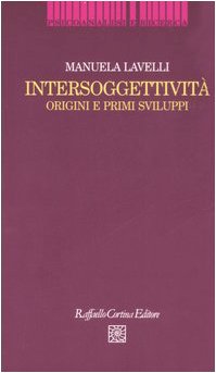 Intersoggettivita : origini e primi sviluppi