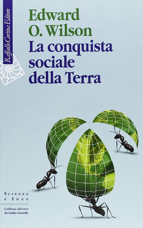 La conquista sociale della Terra