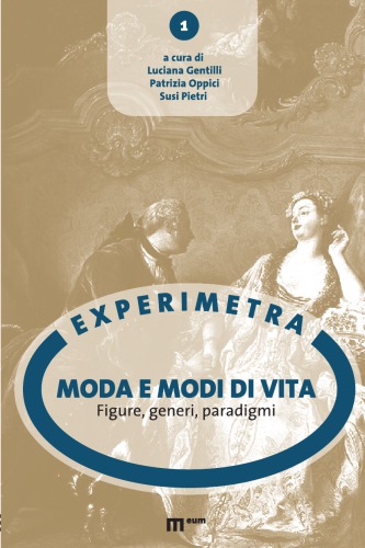 Moda e modi di vita : figure, generi, paradigmi