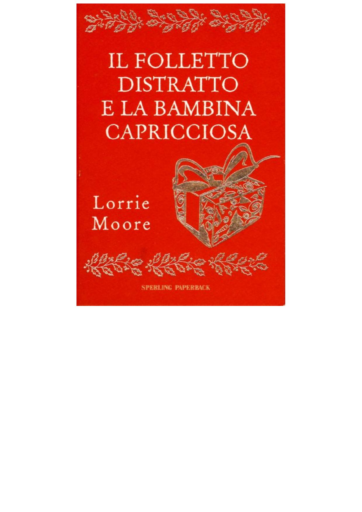 Il folletto distratto e la bambina capricciosa