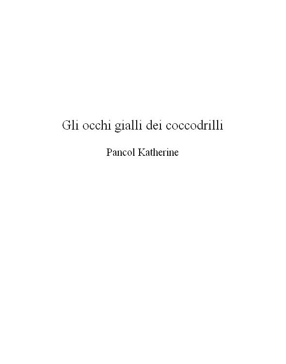 Gli occhi gialli dei coccodrilli