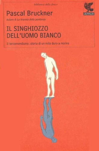 Il singhiozzo dell'uomo bianco