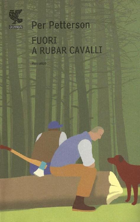 Fuori a rubar cavalli