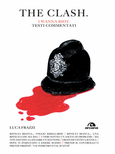 CLASH. I WANNA RIOT;TESTI COMMENTATI