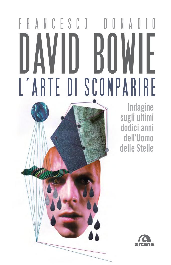 David Bowie. L'arte di scomparire