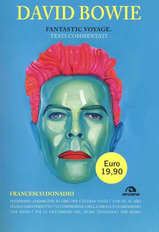 David Bowie. Fantastic voyage. Testi commentati