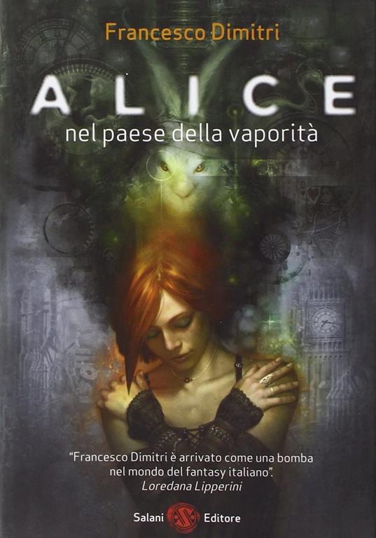 Alice nel paese della vaporit&agrave;