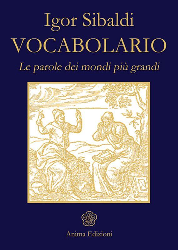 Vocabolario Le parole dei mondi più grandi