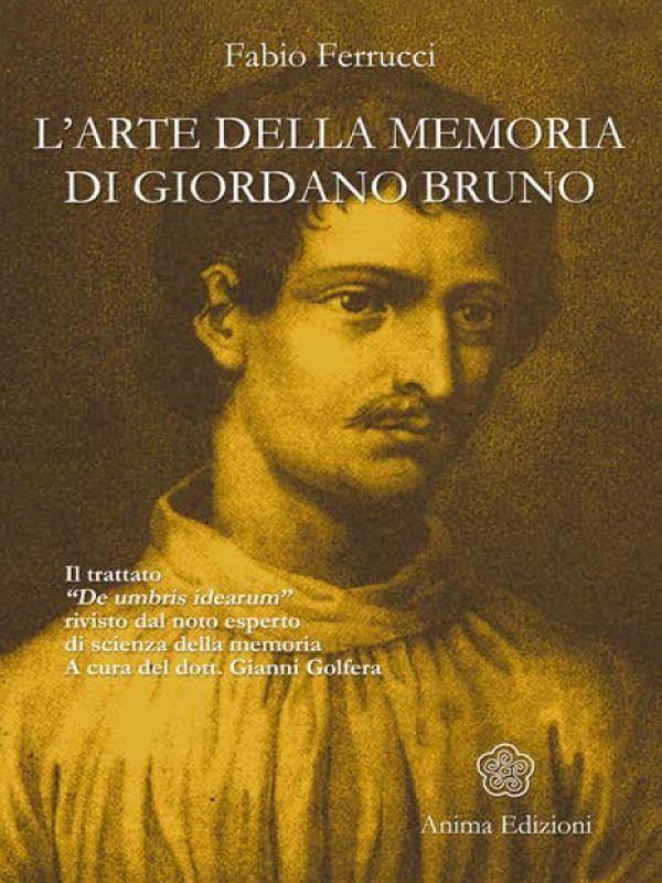 L'Arte della memoria di Giordano Bruno