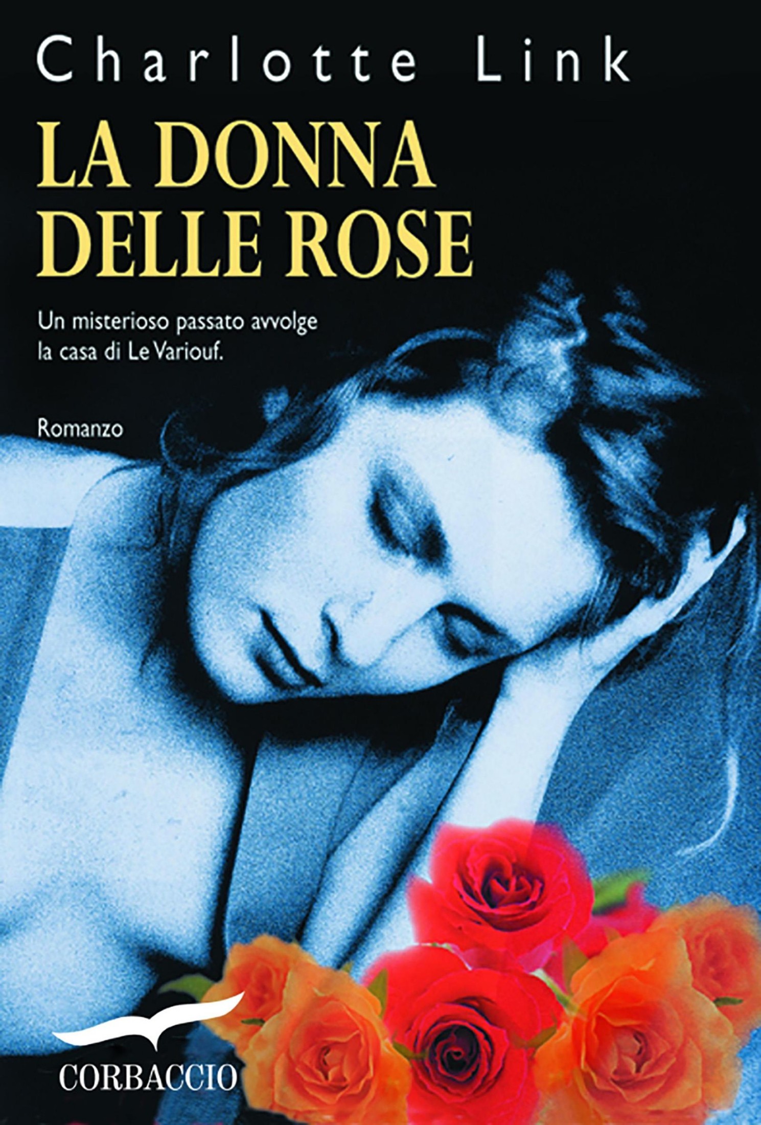 La donna delle rose : romanzo