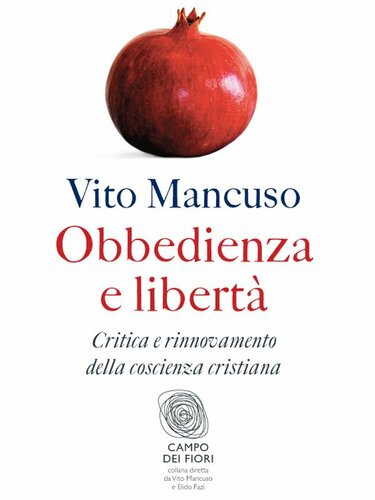 Obbedienza e libertà : critica e rinnovamento della coscienza cristiana